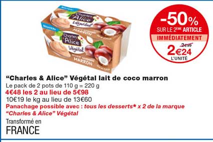 "charles & alice" vegétal lait de coco marron -50% sur le 2eme article immédiatement