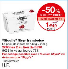 "siggi's" skyr framboise -50% sur le 2eme article immédiatement