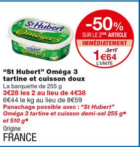 "st hubert" oméga 3 tartine et cuisson doux -50% sur le 2eme article immédiatement