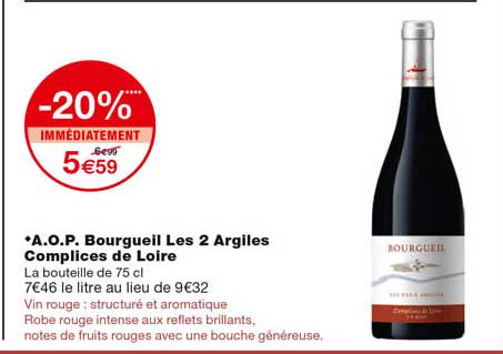 a.o.p. bourgeuil les 2 argiles complices de loire -20% immédiatement