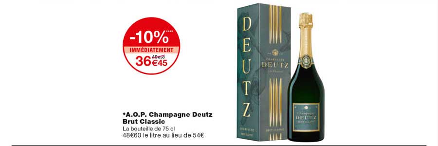 a.o.p. champagne deutz brut classic -10% immédiatement
