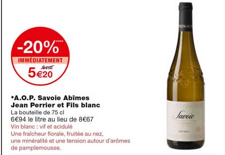 a.o.p. savoie abîmes jean perrier et fils blanc -20% immédiatement