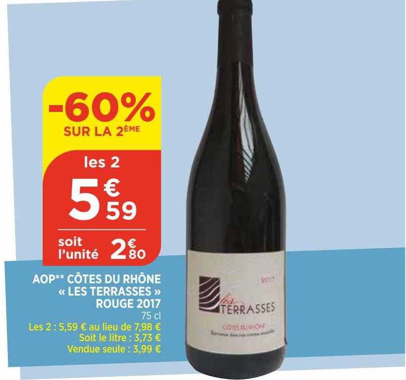 aop côtes du rhône «les terrasses rouge 2017» -60% sur le 2eme