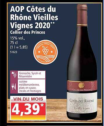 aop côtes du rhône vieilles vignes 2020 cellier des princes