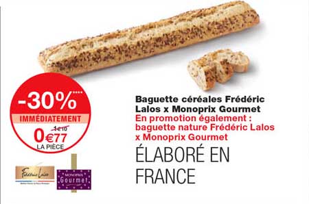 baguette céréales frédéric lalos x monoprix gourmet -30% immédiatement
