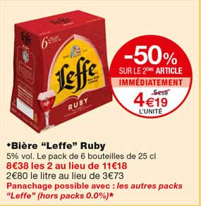 bière "leffe" ruby -50% sur le 2eme article immédiatement