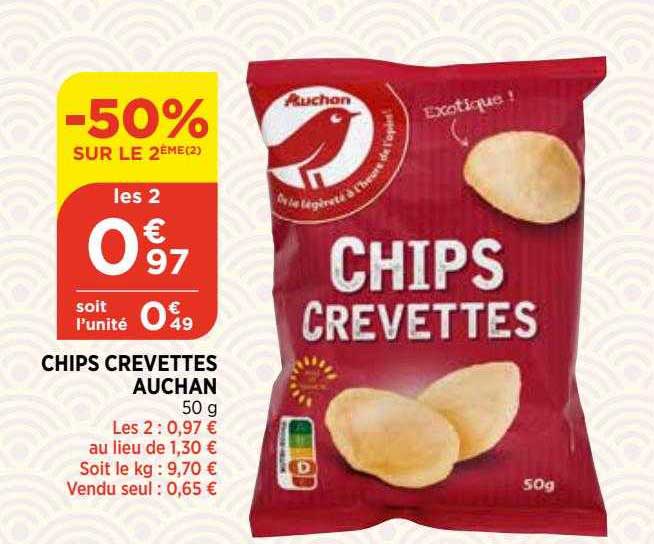 Chips Crevettes Auchan -50% Sur Le 2eme