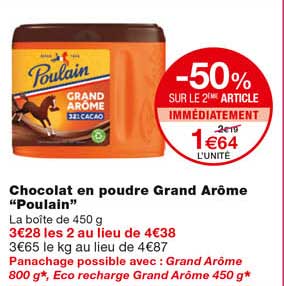 chocolat en poudre grand arôme "poulain" -50% sur le 2eme article immédiatement