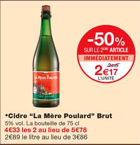 cidre "la mère poulard" brut -50% sur le 2eme article immédiatement