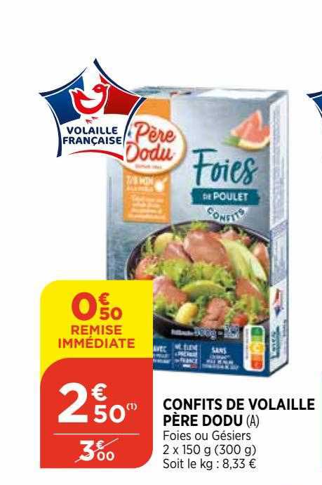 confits de volaille père dodu