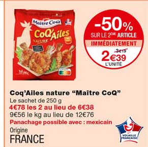 coq'ailes nature "maître coq" -50% sur le 2eme article immédiatement