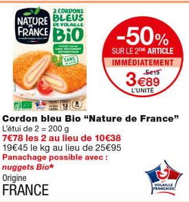 cordon bleu bio "nature de france" -50% sur le 2eme article immédiatement