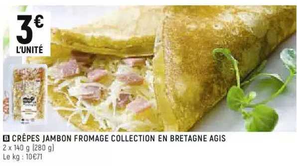 crêpes jambon fromage collection en bretagne agis