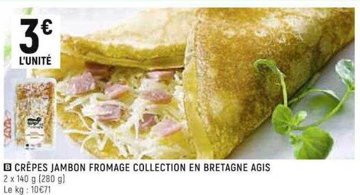 crêpes jambon fromage collection en bretagne agis