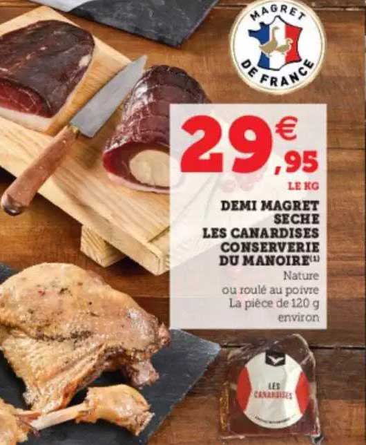 Demi Magret Seche Les Canardises Conserverie Du Manoire