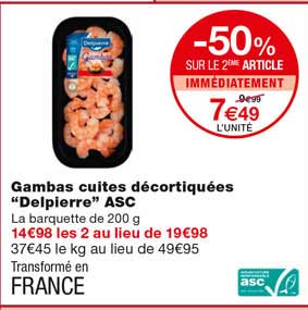 gambas cuites décortiquées "delpierre" asc -50% sur le 2eme article immédiatement