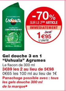 gel douche 3 en 1 "ushuaïa" agrumes -70% sur le 2eme article immédiatement