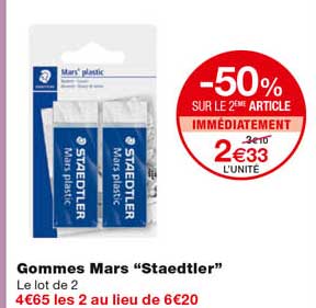 gommes mars "staedtler" -50% sur le 2eme article immédiatement