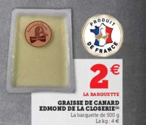graisse de canard edmond de la closerie