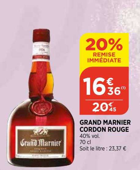 gran mariner cordon rouge 20% remise immédiate