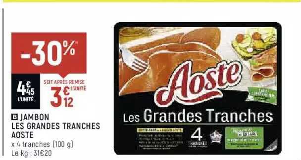 jambon les grandes tranches aoste