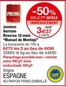jambon serrano reserva 12 mois "manuel de montejo" -50% sur le 2eme article immédiatement
