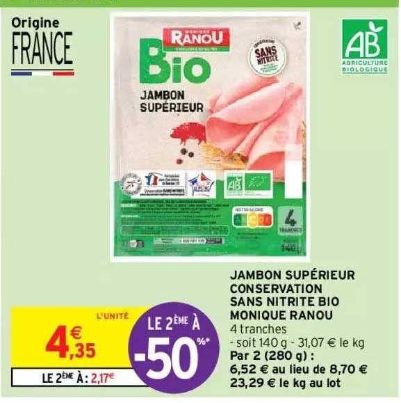 jambon supérieur conservation sans nitrite bio monique ranou