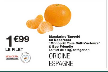 mandarine tangold ou nedercoot "monoprix tous cultiv'acteurs" & bee friendly
