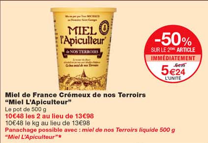 miel de france crémeux de nos terrois "miel l'apiculteur" -50% sur le 2eme article immédiatement