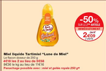 miel liquide tartimiel "lune de miel" -50% sur le 2eme article immédiatement