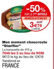 mon moment choucroute "stoeffler" -50% sur le 2eme article immédiatement