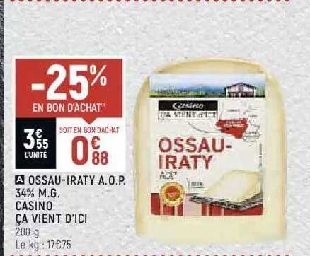 ossau-iraty a.o.p; 34% m.g. casino ça vient d'ici