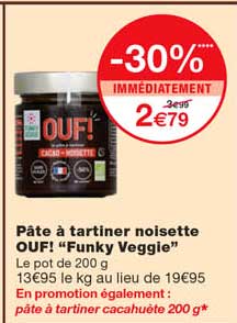 pâte à tartiner noisette ouf! "funky veggie" -30% immédiatement