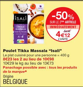 poulet tikka massala "isali" -50% sur le 2eme article immédiatement