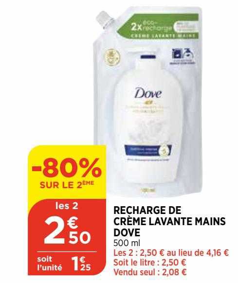recharge de crème lavante mains dove -80% sur le 2eme