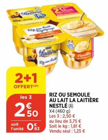 Riz Ou Semoule Au Lait La Laitière Nestlé 2+1 Offert