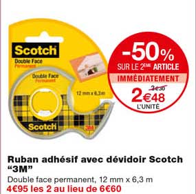 ruban adhésif avec dévidoir scotch "3m" -50% sur le 2eme article immédiatement