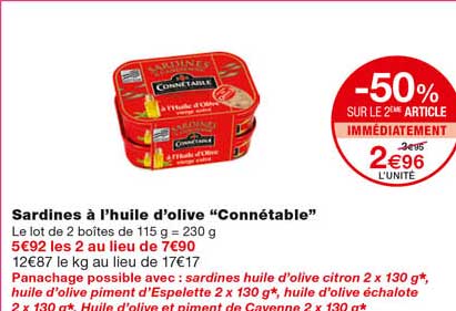 sardines à l'huile d'olive "connétable" -50% sur le 2eme article immédiatement