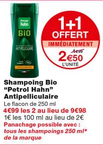 shampoing bio "petro hahn" antipelliculaire 1+1 offert immédiatement
