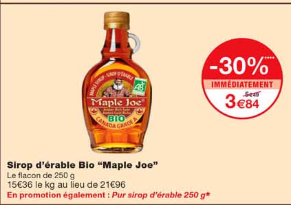 sirop d'érable bio "maple joe" -30% immédiatement