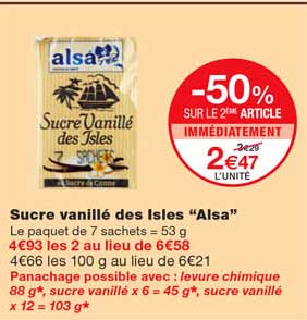 sucre vanillé des isles "alsa" -50% sur le 2eme article immédiatement