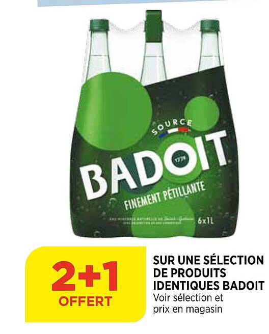 sur une sélection de produits identiques badoit