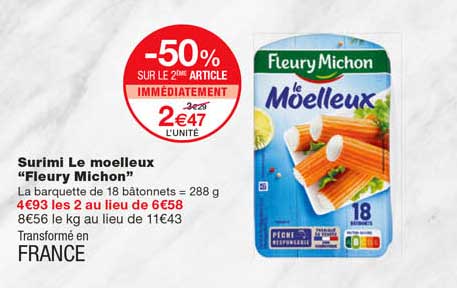 surimi le moelleux "fleury michon" -50% sur le 2eme article immédiatement
