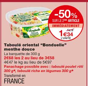 taboulé oriental "bonduelle" menthe douce -50% sur le 2eme article immédiatement