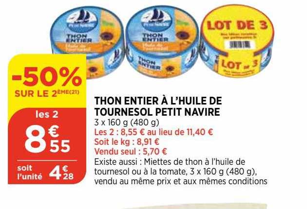 Thon Entier à L'huile De Tournesol Petit Navire -50% Sur Le 2ème