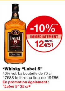 whisky "label 5" -10% immédiatement