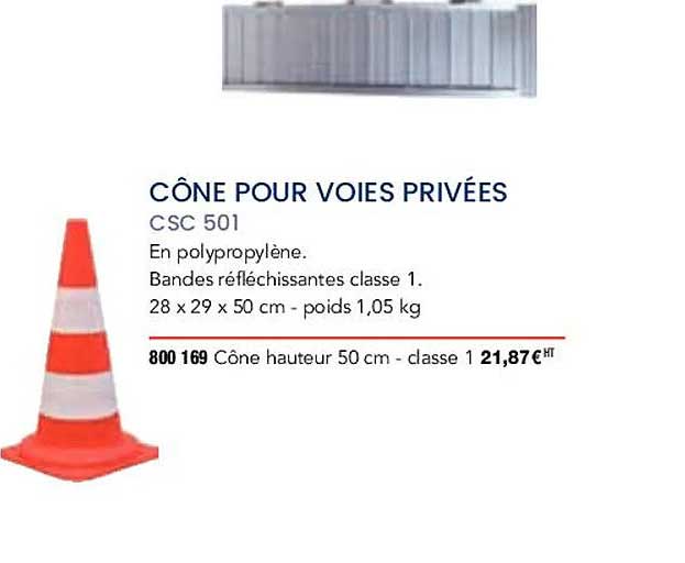 cône pour voies privées