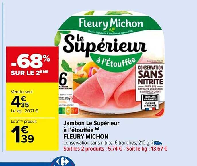 Jambon Le Supérieur à L'étouffée Fleury Michon