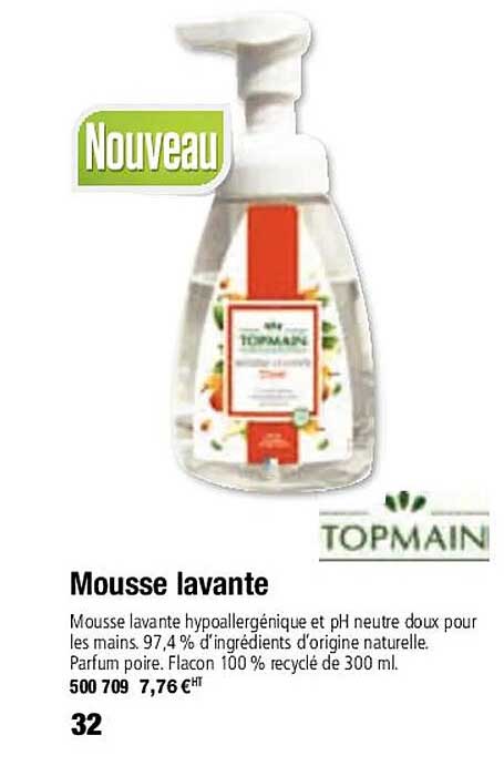 mousse lavante topmain