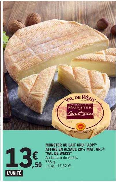 Munster Au Lait Cru Aop Affiné En Alsace 28% Mg "val De Weiss"